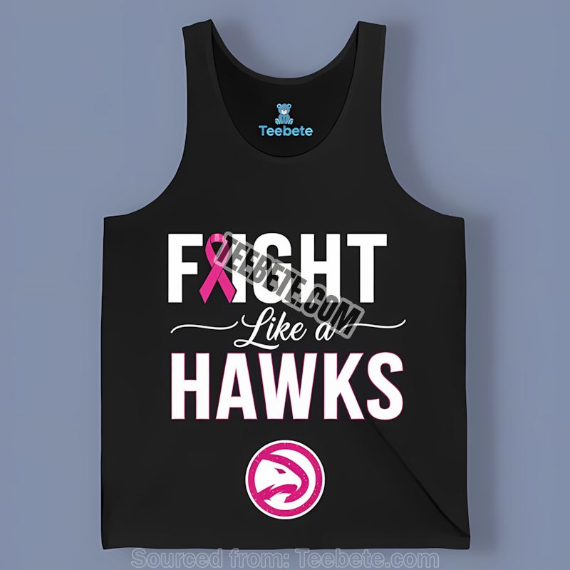 Atlanta Hawks Fight Like A Breast Cancer Awareness Tanktop Atlanta Hawks Fight Like A Breast Cancer Awareness Tanktop