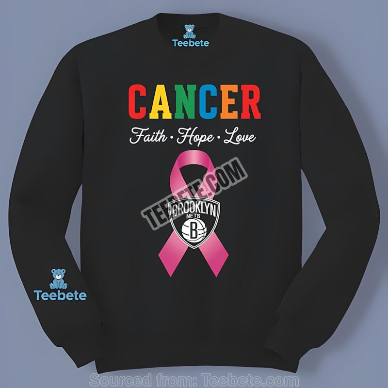 Brooklyn Nets Cancer Awareness Faith Hope Love Retro Long Sleeve Brooklyn Nets Cancer Awareness Faith Hope Love Retro Long Sleeve
