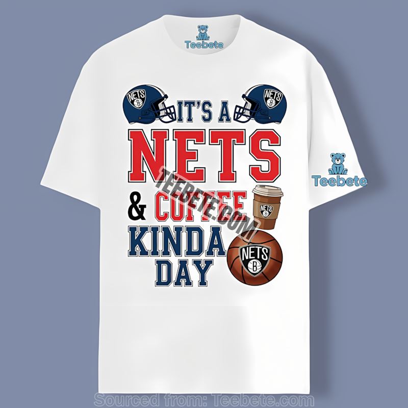 Brooklyn Nets Coffee Kind Of Day Sports Shirt