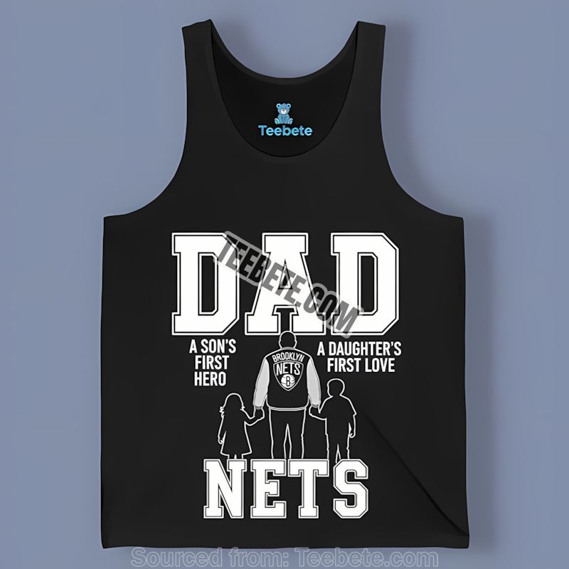 Brooklyn Nets Dad Fathers Day Hero Fan Tanktop Brooklyn Nets Dad Fathers Day Hero Fan Tanktop