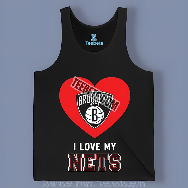 Brooklyn Nets I Love My Nets Heart Sports Tanktop Brooklyn Nets I Love My Nets Heart Sports Tanktop