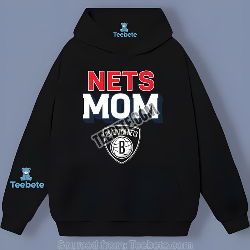 Brooklyn Nets Mom Color Graphic Hoodie Brooklyn Nets Mom Color Graphic Hoodie