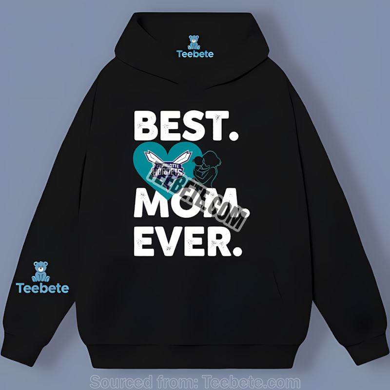 Charlotte Hornets Best Mom Ever Heart Graphic Hoodie Charlotte Hornets Best Mom Ever Heart Graphic Hoodie