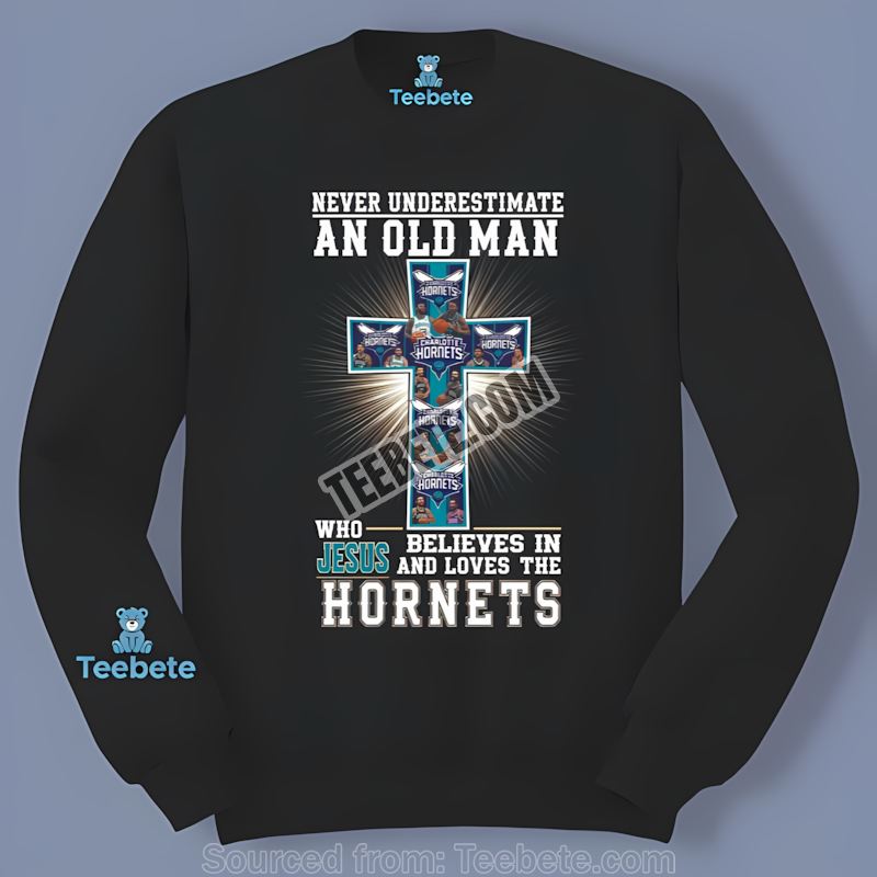 Charlotte Hornets Never Underestimate Faithful Old Man Long Sleeve Charlotte Hornets Never Underestimate Faithful Old Man Long Sleeve