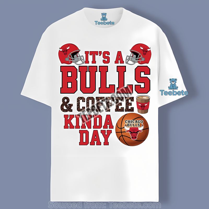 Chicago Bulls Coffee First Kind Of Day Retro Shirt