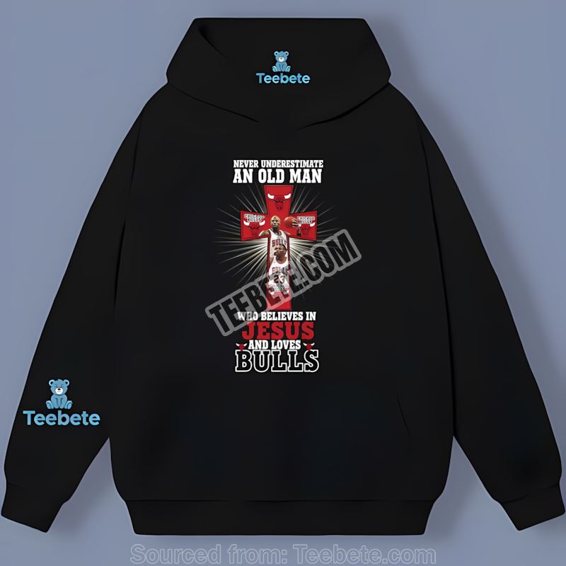 Chicago Bulls Faithful Old Man Believes In Jesus Hoodie Chicago Bulls Faithful Old Man Believes In Jesus Hoodie