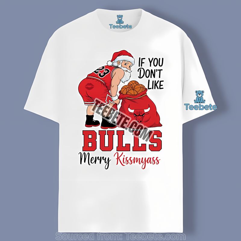 Chicago Bulls Santa Says Kissmyass Funny Color Shirt