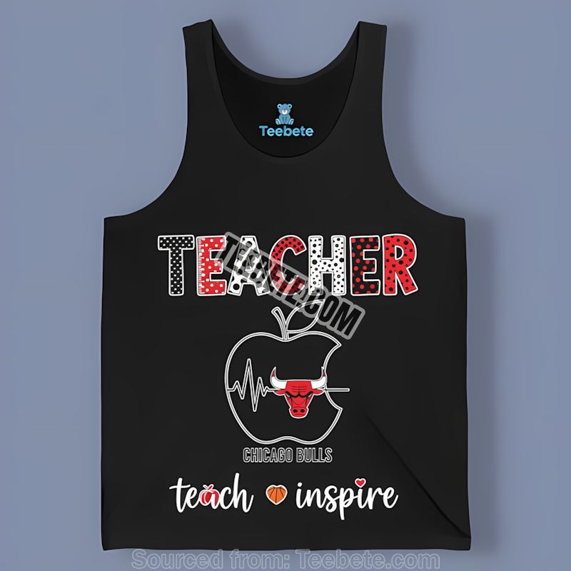 Chicago Bulls Teach Love Inspire Teacher Tanktop Chicago Bulls Teach Love Inspire Teacher Tanktop