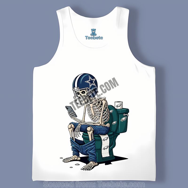 Dallas Cowboys Skeleton Toilet Eagles Rivalry Tanktop Dallas Cowboys Skeleton Toilet Eagles Rivalry Tanktop