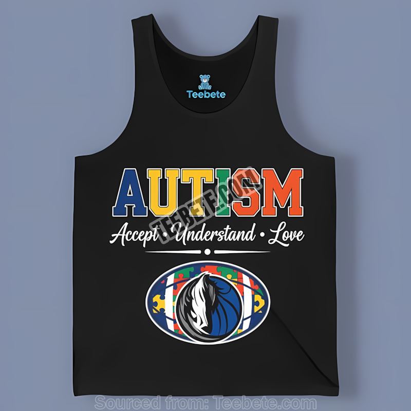 Dallas Mavericks Autism Awareness Accept Understand Love Funny Tanktop Dallas Mavericks Autism Awareness Accept Understand Love Funny Tanktop