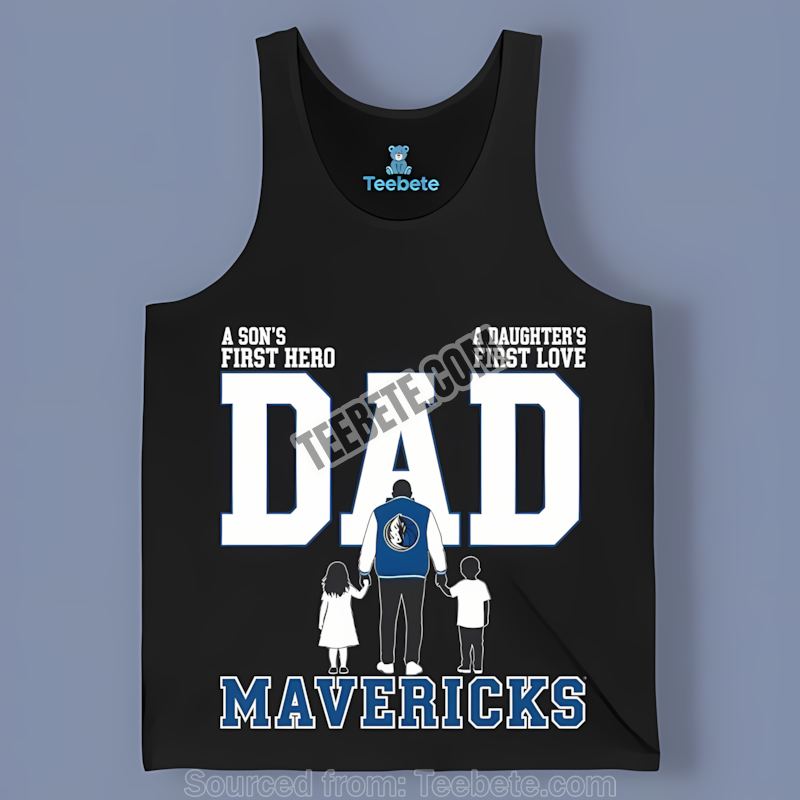 Dallas Mavericks Dad Fathers Day A Sons Hero Daughters Love Graphic Tanktop Dallas Mavericks Dad Fathers Day A Sons Hero Daughters Love Graphic Tanktop
