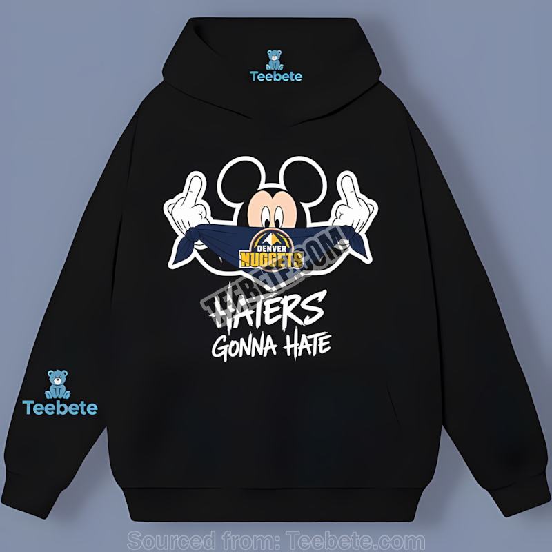 Denver Nuggets Mickey Haters Gonna Hate Mens Graphic Hoodie Denver Nuggets Mickey Haters Gonna Hate Mens Graphic Hoodie