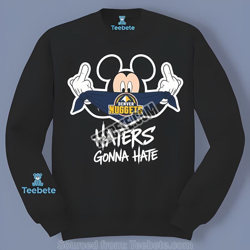 Denver Nuggets Mickey Haters Gonna Hate Mens Graphic Long Sleeve Denver Nuggets Mickey Haters Gonna Hate Mens Graphic Long Sleeve
