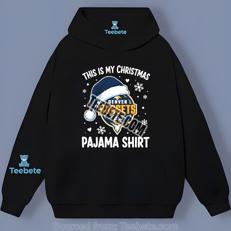 Denver Nuggets My Christmas Pajama Holiday Custom Made Hoodie Denver Nuggets My Christmas Pajama Holiday Custom Made Hoodie