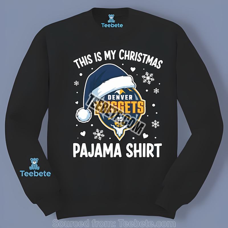 Denver Nuggets My Christmas Pajama Holiday Custom Made Long Sleeve Denver Nuggets My Christmas Pajama Holiday Custom Made Long Sleeve