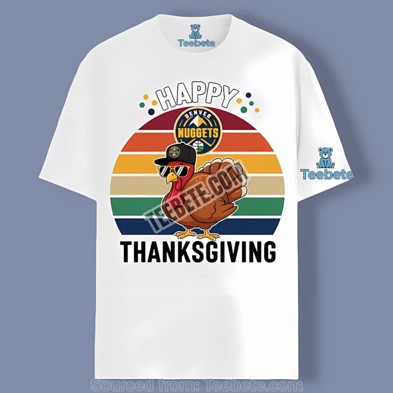 Denver Nuggets Thanksgiving Classic Turkey Funny Shirt