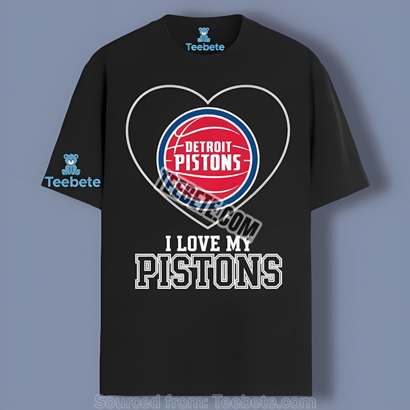 Detroit Pistons I Love My Pistons Heart Classic Shirt
