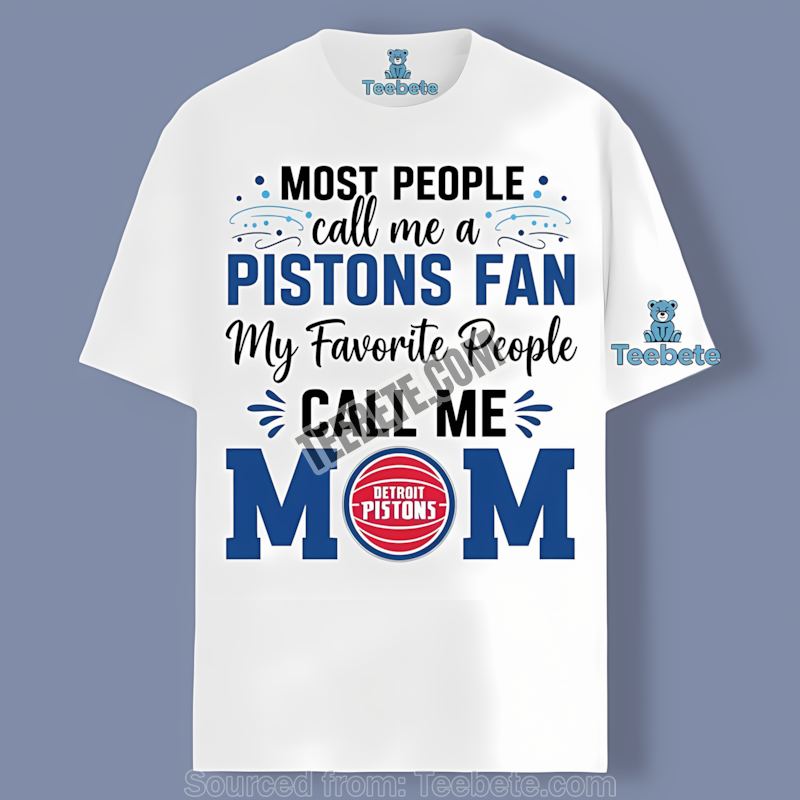 Detroit Pistons Mom Favorite People Dri Fit Shirt