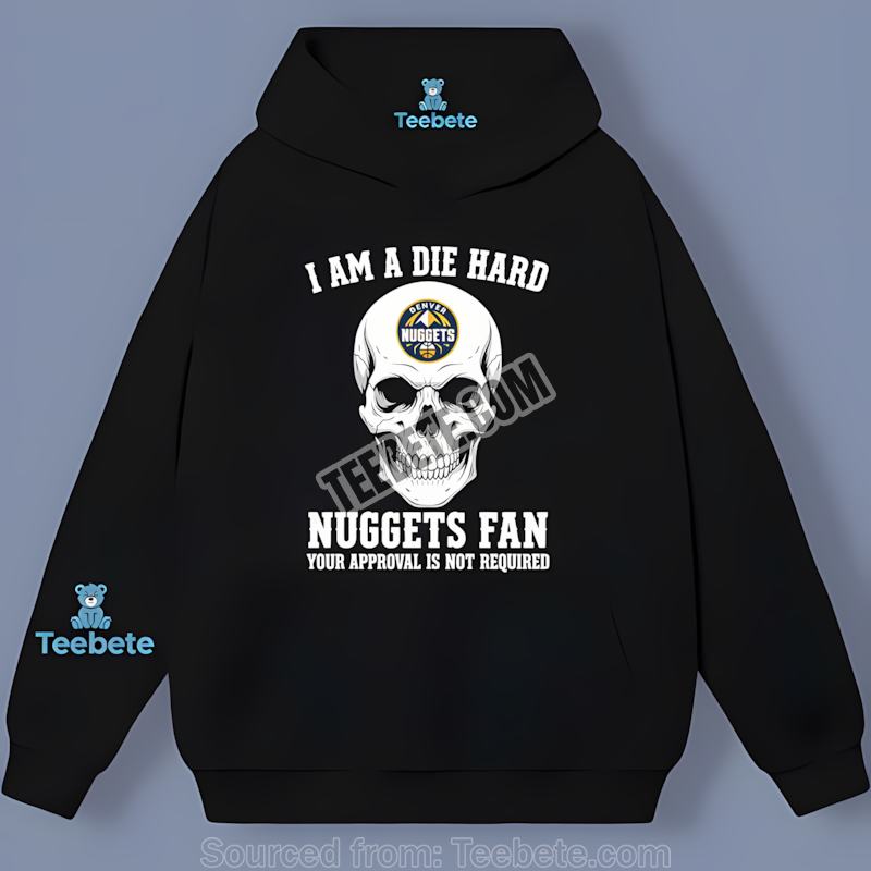 Die Hard Fan Denver Nuggets Skull Adults Hoodie Die Hard Fan Denver Nuggets Skull Adults Hoodie