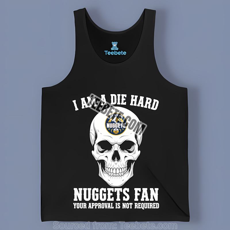 Die Hard Fan Denver Nuggets Skull Adults Tanktop Die Hard Fan Denver Nuggets Skull Adults Tanktop