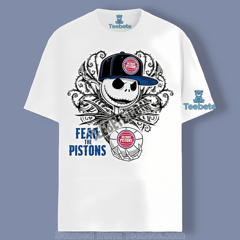 Fear The Detroit Pistons Jack Skellington Shirt Design