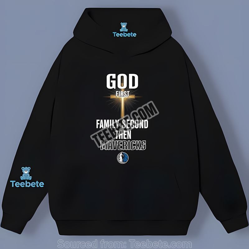 God First Family Second Dallas Mavericks Basketball Graphic Hoodie God First Family Second Dallas Mavericks Basketball Graphic Hoodie