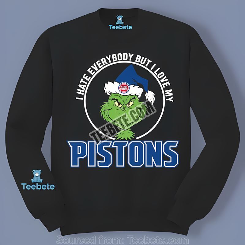 Grinch I Hate Everybody But Love My Detroit Pistons All Day Long Sleeve Grinch I Hate Everybody But Love My Detroit Pistons All Day Long Sleeve