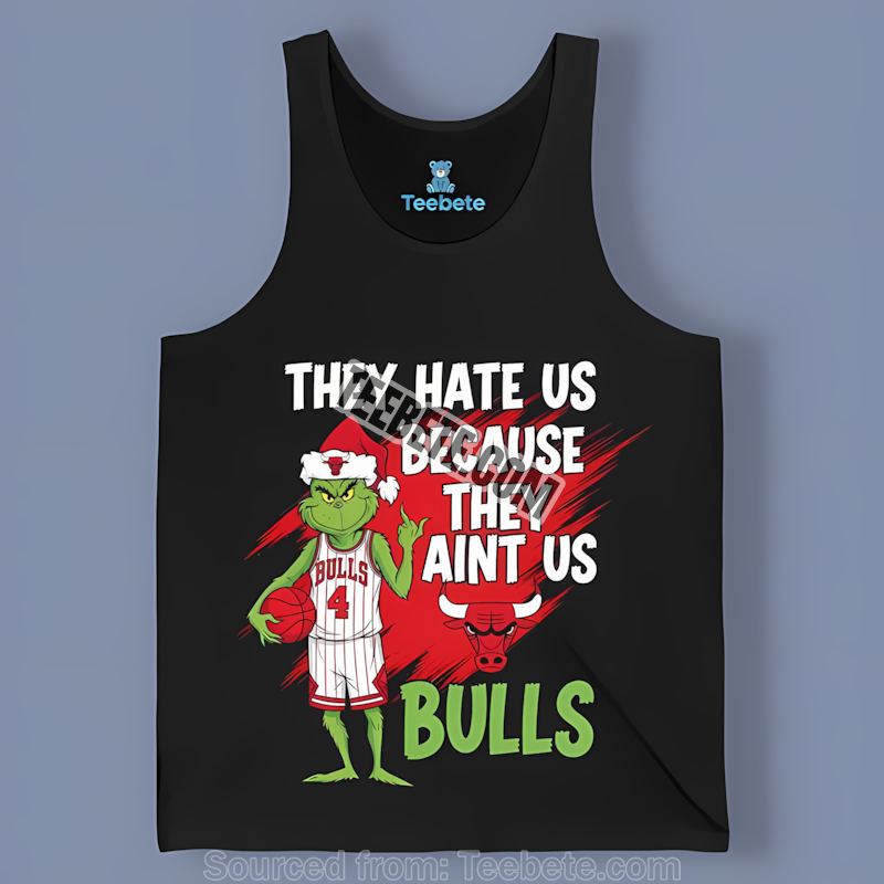 Grinch Thinks They Hate Us Bulls Fans Retro Tanktop Grinch Thinks They Hate Us Bulls Fans Retro Tanktop