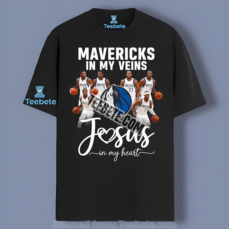 In My Veins Jesus Dallas Mavericks In My Heart Trendy Shirt