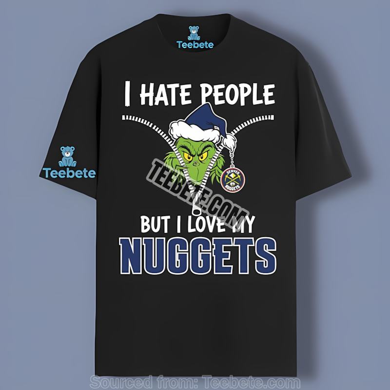 Love My Denver Nuggets Says Grinch Dri Fit Shirt