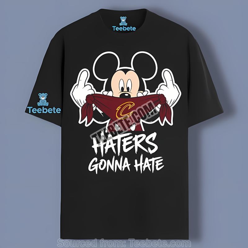 Mickey Haters Gonna Hate Cleveland Cavaliers Classic Shirt