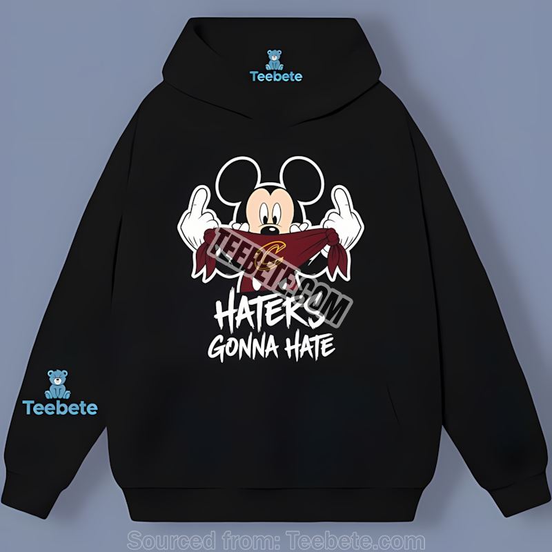 Mickey Haters Gonna Hate Cleveland Cavaliers Classic Hoodie Mickey Haters Gonna Hate Cleveland Cavaliers Classic Hoodie