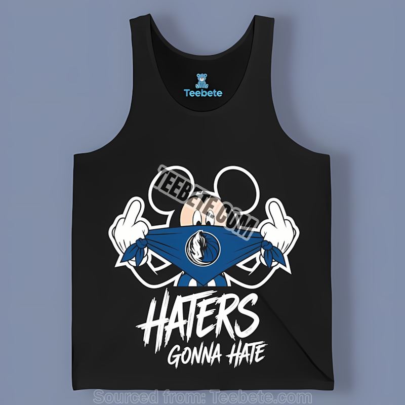 Mickey Haters Gonna Hate Dallas Mavericks Retro Tanktop Mickey Haters Gonna Hate Dallas Mavericks Retro Tanktop
