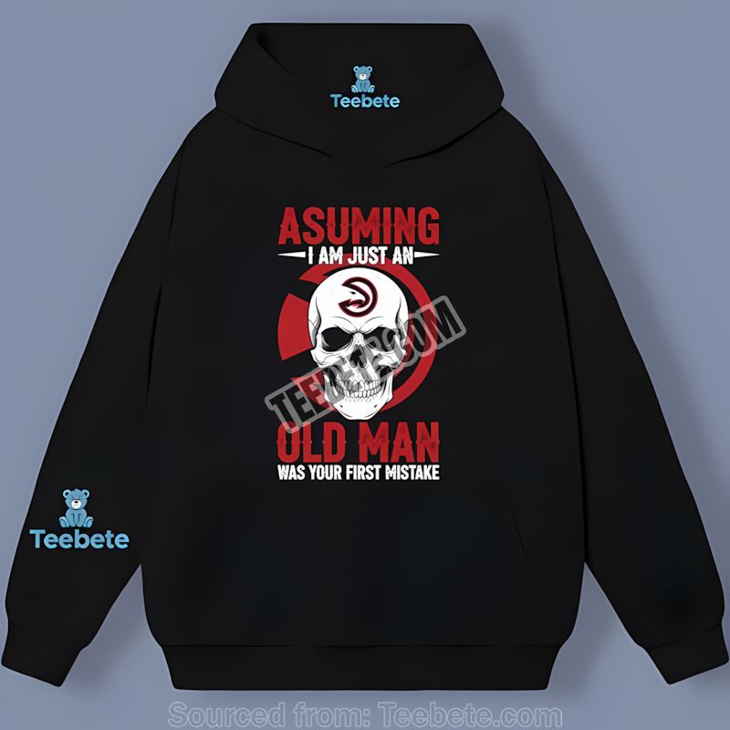 Skull Assuming Im Just An Old Man Atlanta Hawks Sports Hoodie Skull Assuming Im Just An Old Man Atlanta Hawks Sports Hoodie