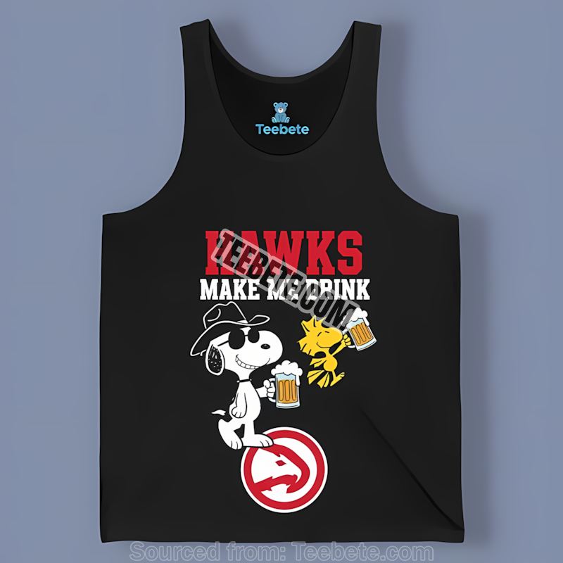 Snoopy Make Me Drink Atlanta Hawks Tanktop Snoopy Make Me Drink Atlanta Hawks Tanktop