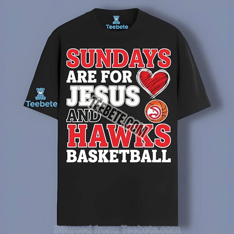 Sundays Are For Jesus And Basketball Atlanta Hawks Vintage Shirt