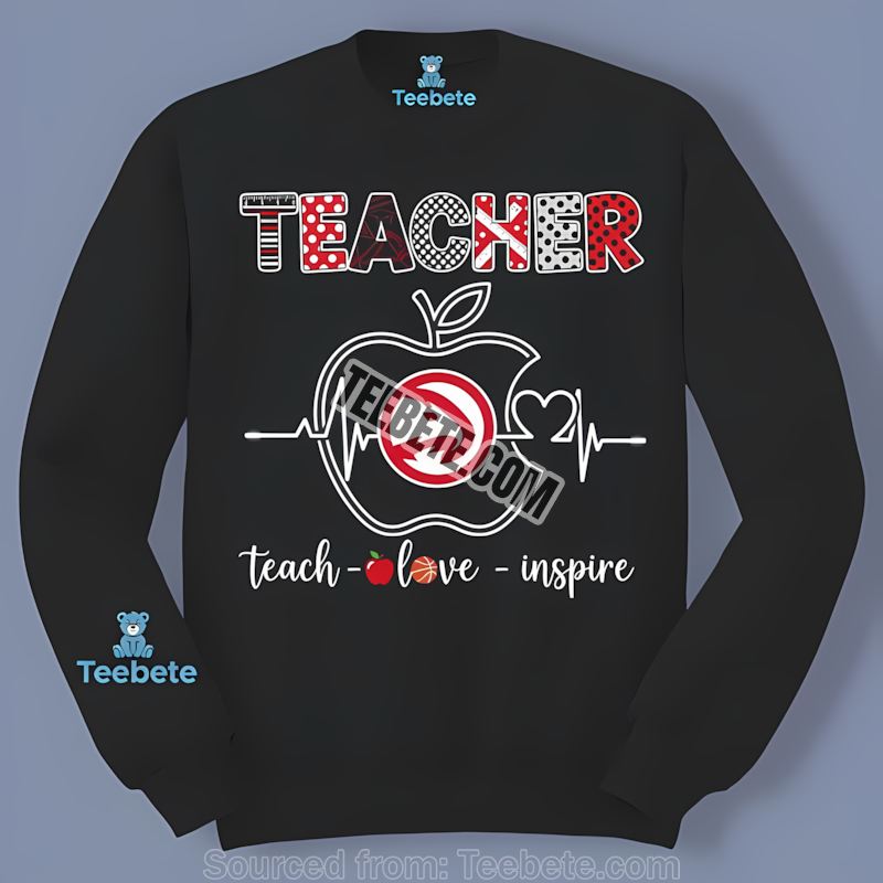 Teacher Apple Teach Love Inspire Atlanta Hawks Adults Long Sleeve Teacher Apple Teach Love Inspire Atlanta Hawks Adults Long Sleeve