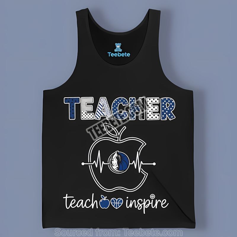 Teacher Apple Teach Love Inspire Dallas Mavericks Color Tanktop Teacher Apple Teach Love Inspire Dallas Mavericks Color Tanktop