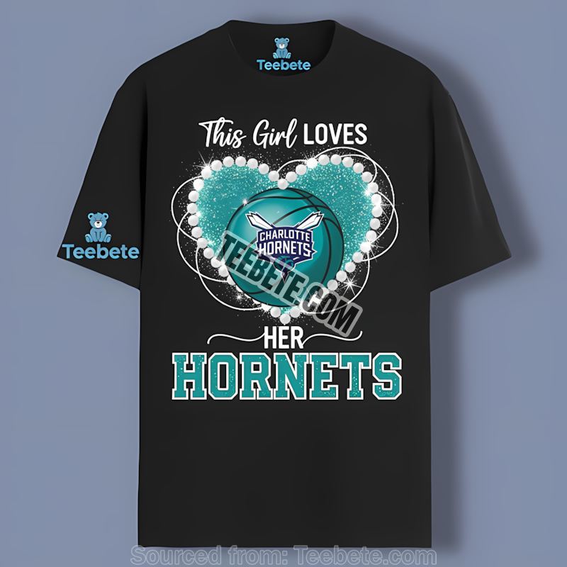 This Girl Loves Her Charlotte Hornets Team Shirt