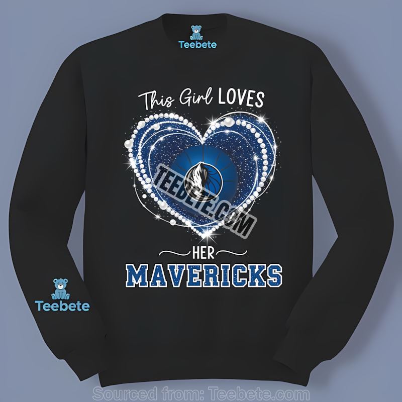 This Girl Loves Her Dallas Mavericks Summer Long Sleeve This Girl Loves Her Dallas Mavericks Summer Long Sleeve