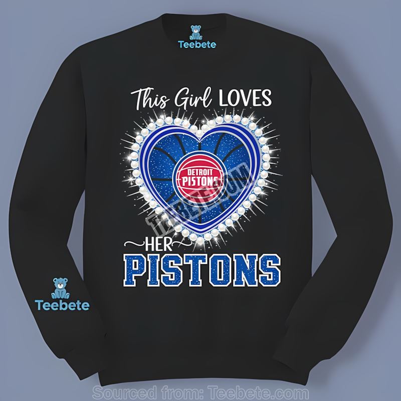 This Girl Loves Her Detroit Pistons Trendy Long Sleeve This Girl Loves Her Detroit Pistons Trendy Long Sleeve