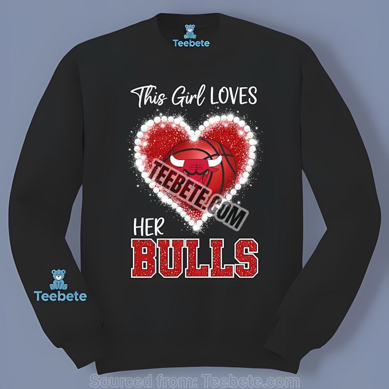 This Girl Loves Her Favorite Team Chicago Bulls Long Sleeve This Girl Loves Her Favorite Team Chicago Bulls Long Sleeve