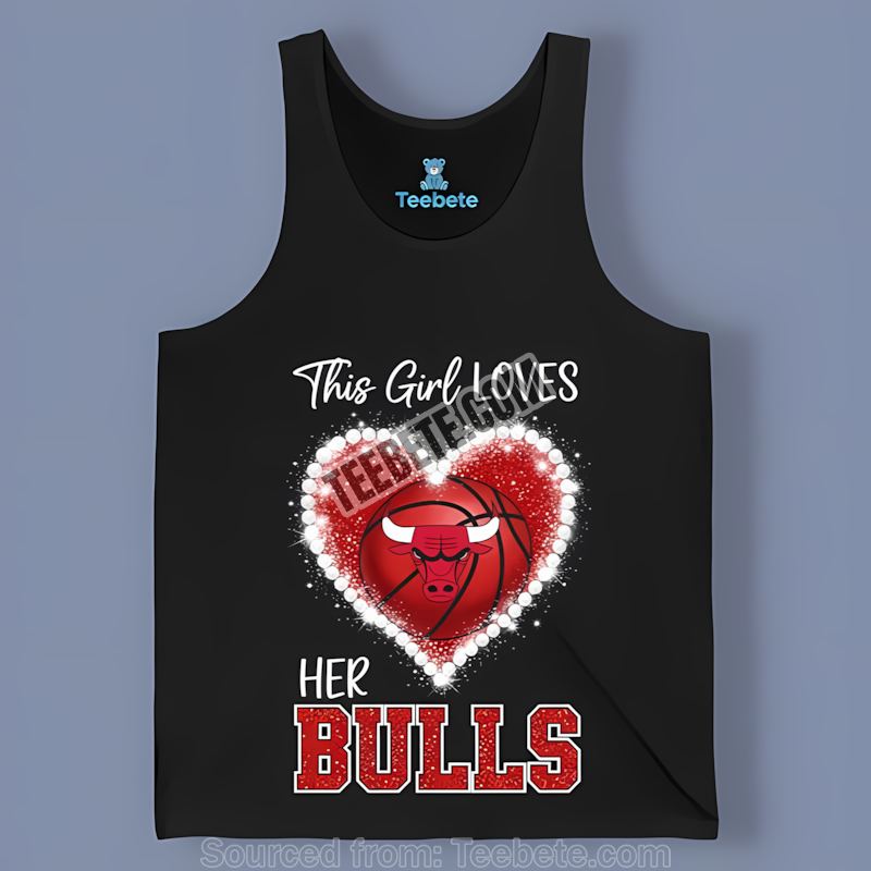 This Girl Loves Her Favorite Team Chicago Bulls Tanktop This Girl Loves Her Favorite Team Chicago Bulls Tanktop