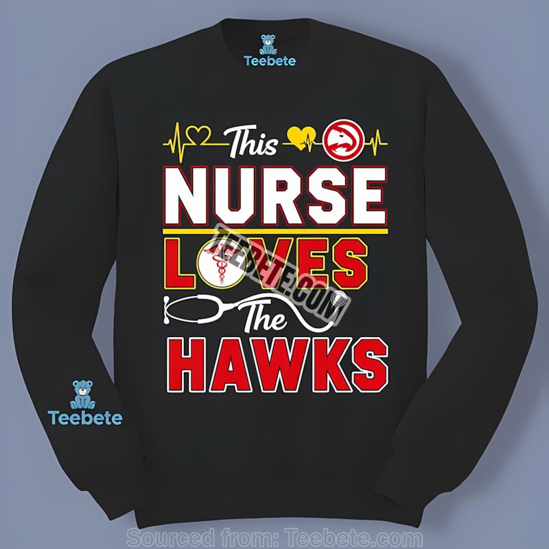 This Nurse Loves The Atlanta Hawks Unisex Long Sleeve This Nurse Loves The Atlanta Hawks Unisex Long Sleeve