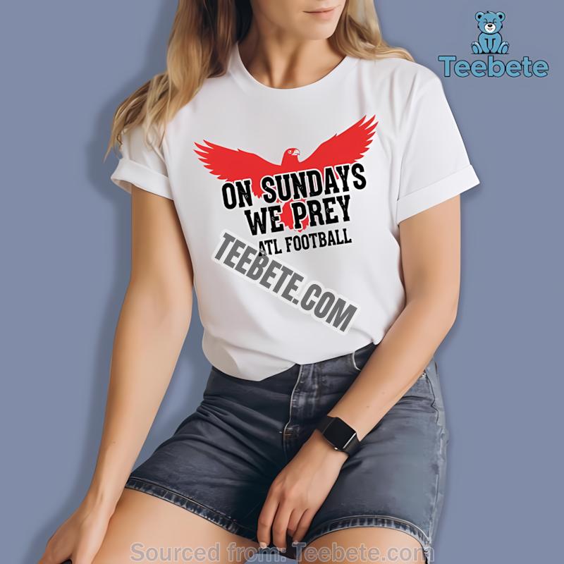 Atlanta Falcons On Sundays We Prey Football Cotton Shirt