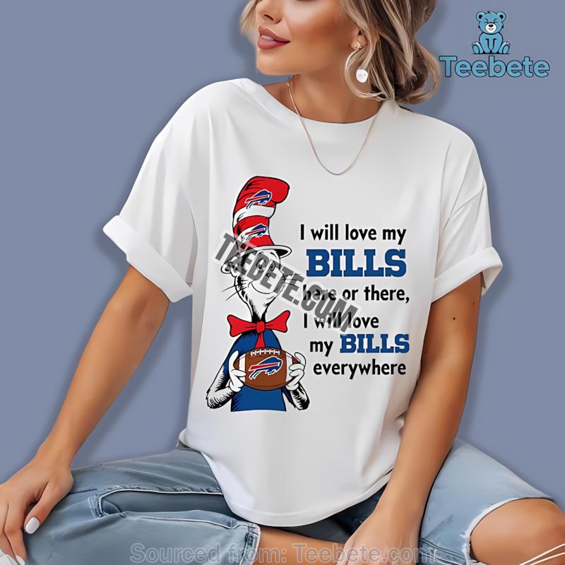 Buffalo Bills The Cat In The Hat Love Everywhere Shirt