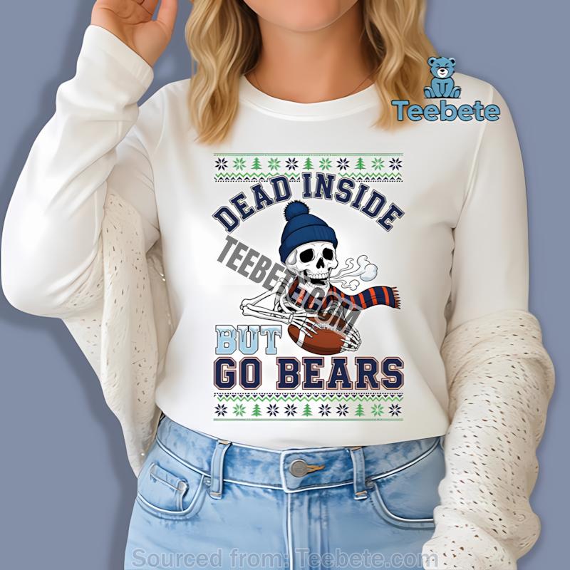 Chicago Bears Dead Inside But Go Bears Christmas Long Sleeve Chicago Bears Dead Inside But Go Bears Christmas Long Sleeve