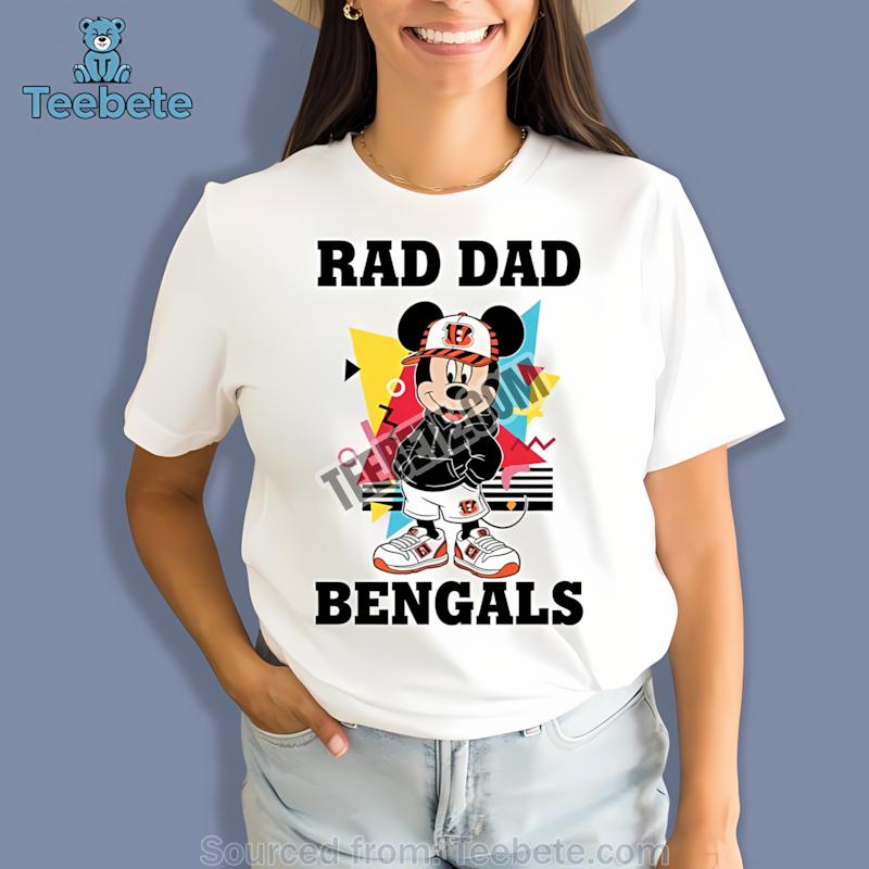 Cincinnati Bengals Mickey Mouse Rad Dad Shirt