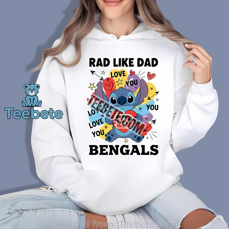 Cincinnati Bengals Stitch Rad Like Dad Hoodie Cincinnati Bengals Stitch Rad Like Dad Hoodie