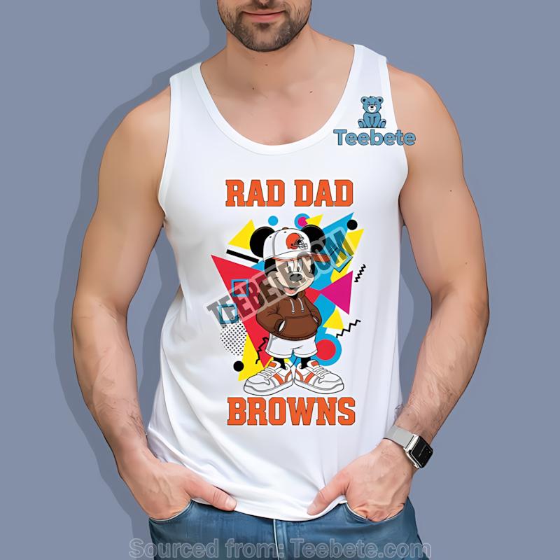Cleveland Browns Mickey Mouse Rad Dad Mens Graphic Tanktop Cleveland Browns Mickey Mouse Rad Dad Mens Graphic Tanktop